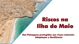 aller (Extra-Simposio): Riesgos en la Isla de Maio
